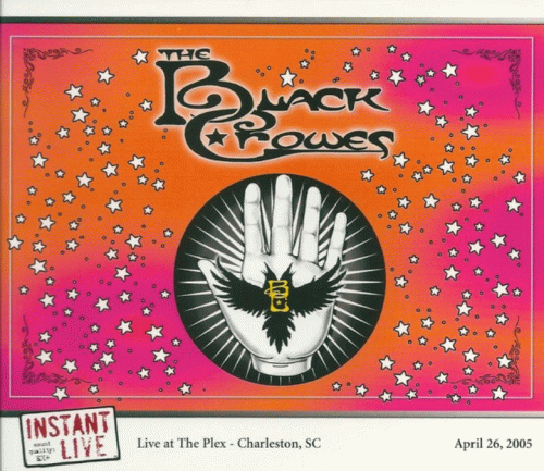 The Black Crowes : Instant Live - Charleston 2005